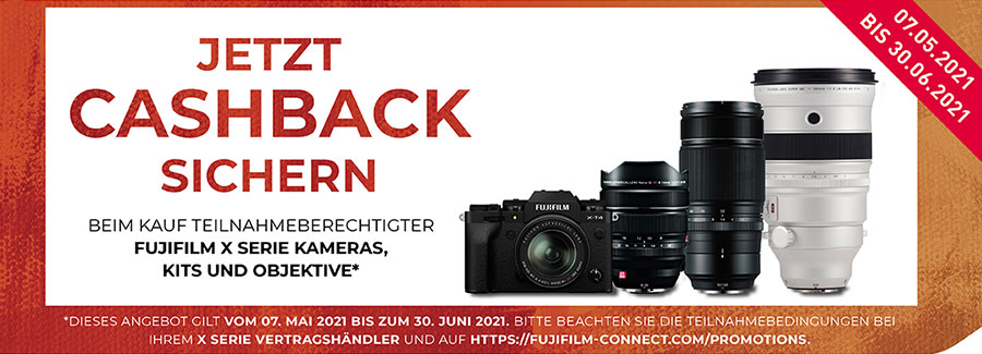 FUJIFILM X-T4 & XF OBJEKTIV CASHBACK: 07.05.2021 - 30.06.2021 FUJIFILM X-T4 & XF Objektiv Cashback 07.05.2021 - 30.06.2021