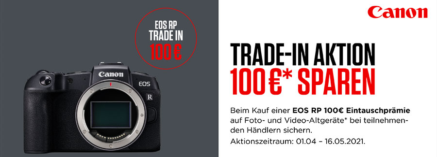CANON EOS RP TRADE-IN AKTION: 01.04.2021 - 16.05.2021