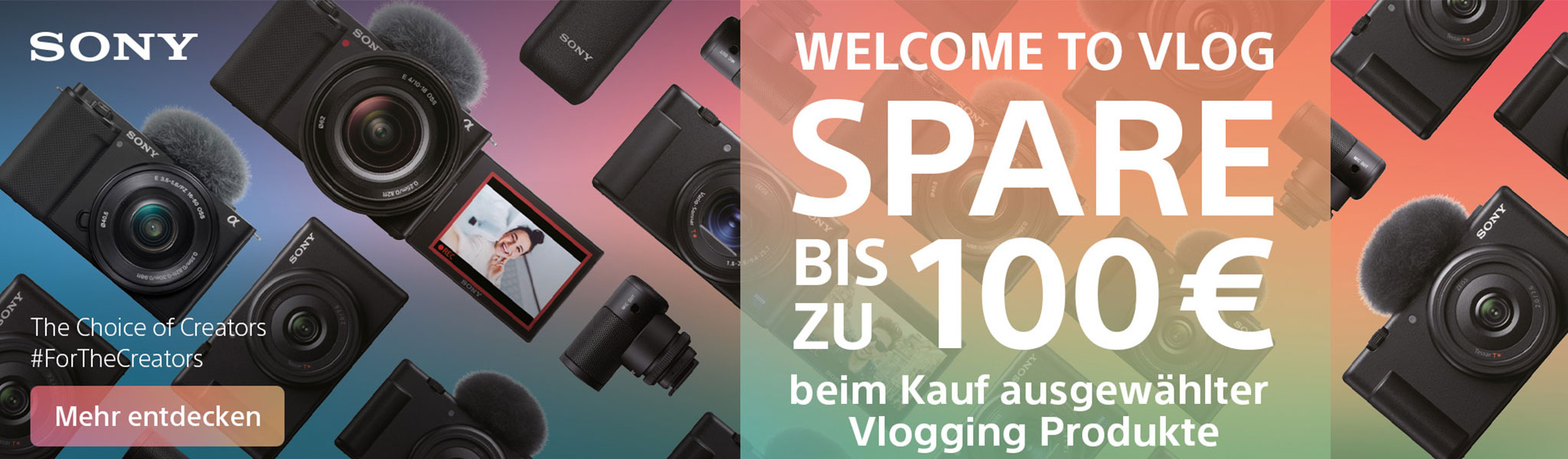 SONY WELCOME TO VLOG AKTION: 01.04.2023 - 31.03.2024 Sony Welcome to Vlog Aktion bei Fotomax