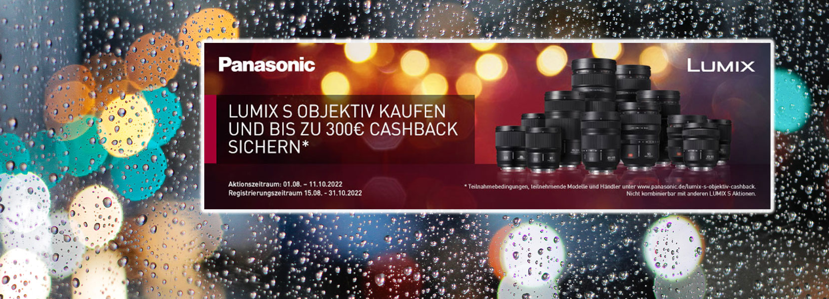 PANASONIC LUMIX S OBJEKTIV CASHBACK: 01.08.2022 - 11.10.2022