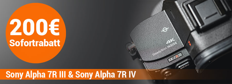 SONY ALPHA 7R III / 7R IV AKTION: 01.08.2021 - 30.12.2021