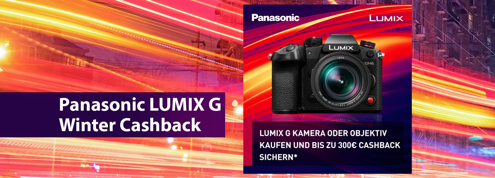 PANASONIC LUMIX G WINTER CASHBACK: 11.10.2022 - 31.01.2023
