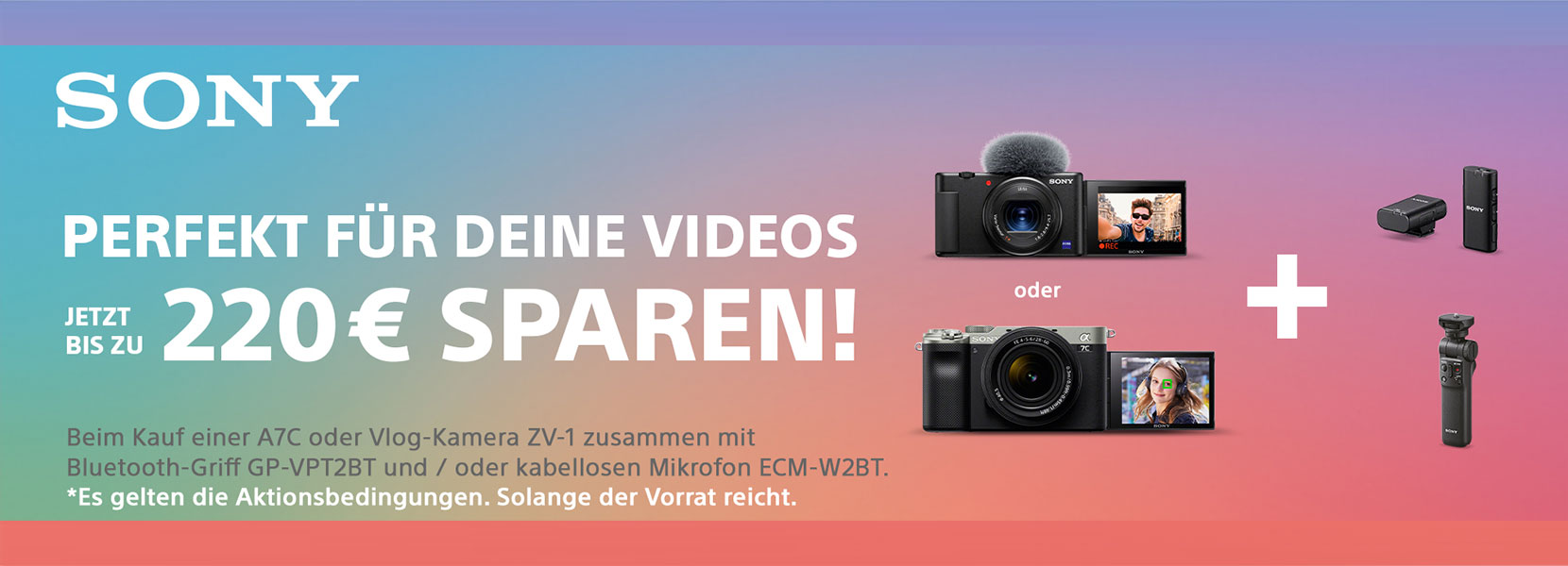 SONY VLOGGING BUNDLE KOMBI-RABATT: 01.04.2022 - 30.06.2022