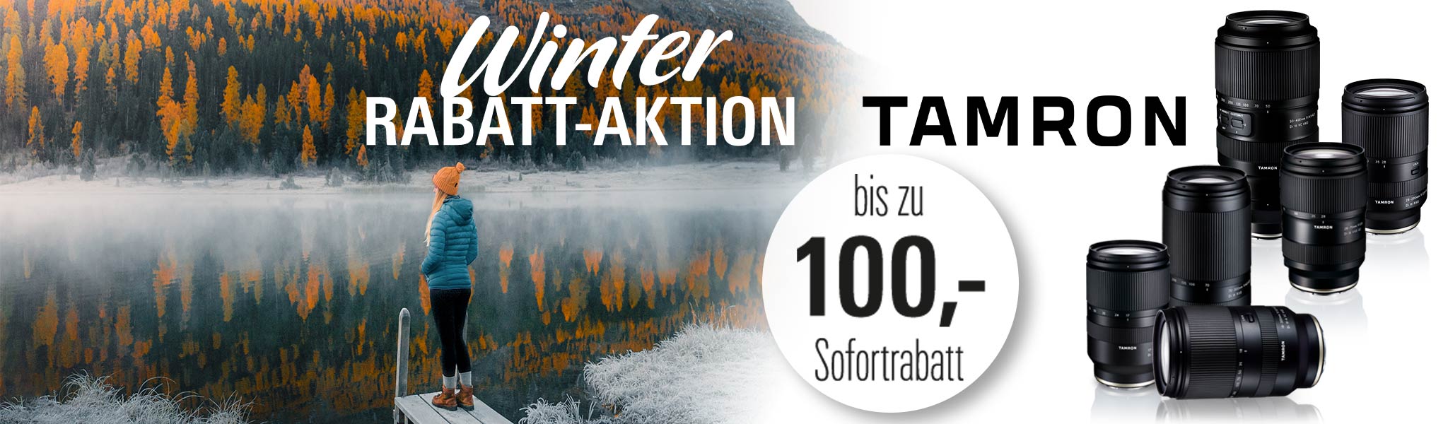 TAMRON WINTER SOFORTRABATT: 06.11. - 31.12.2023