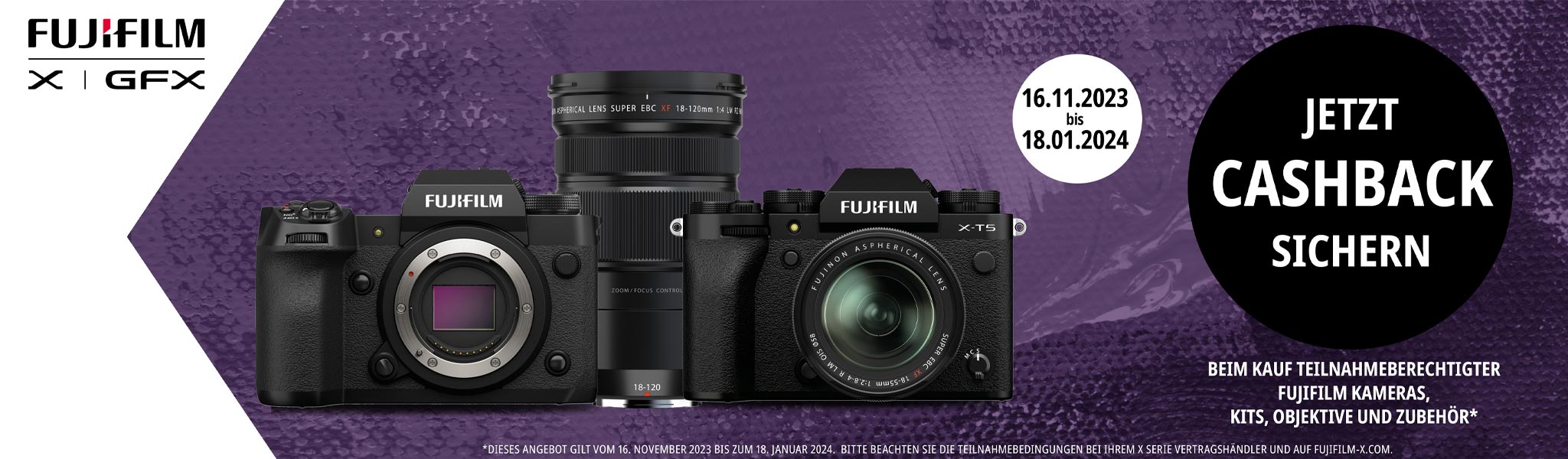 FUJIFILM CASHBACK AKTION: 16.11.2023 - 18.01.2024