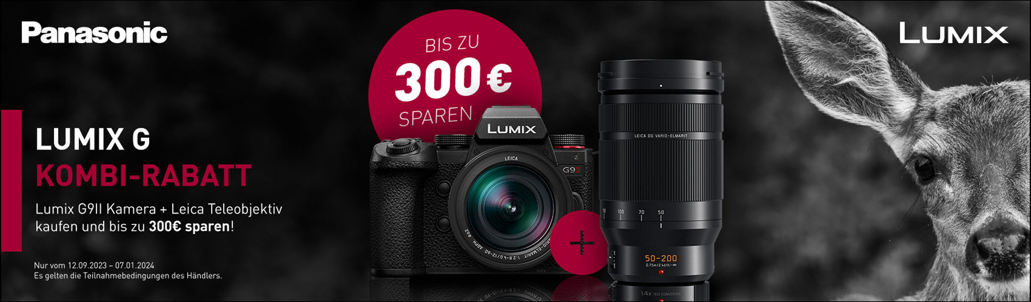 PANASONIC LUMIX G9 II KOMBI-RABATT: 12.09.2023 - 07.01.2024